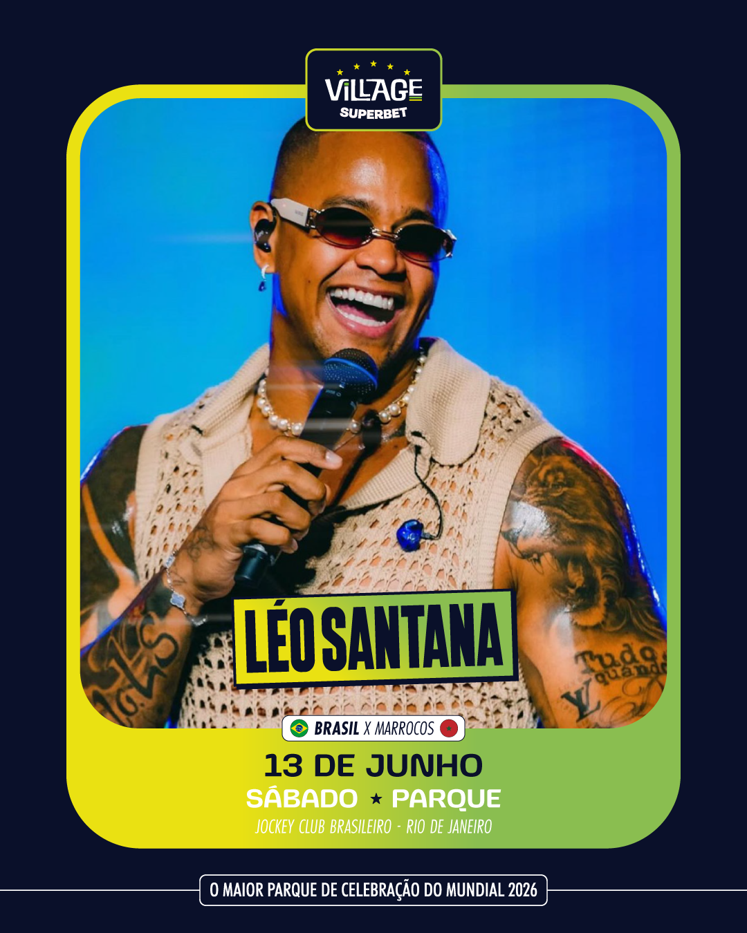 SHOW LÉO SANTANA VILLAGE CUPOM CÓDIGO DE DESCONTO 13 DE JUNHO