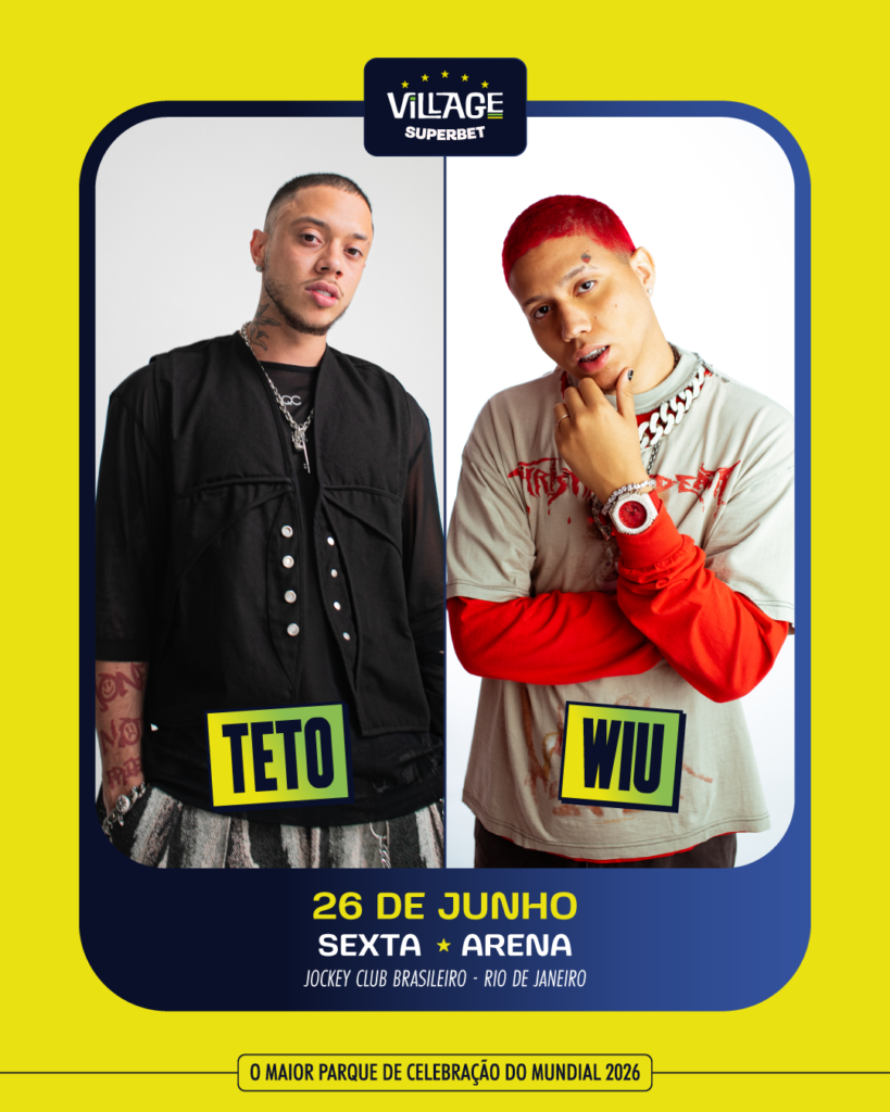 Village 2026 : Teto, Wiu, Alee e FP do Trem Bala