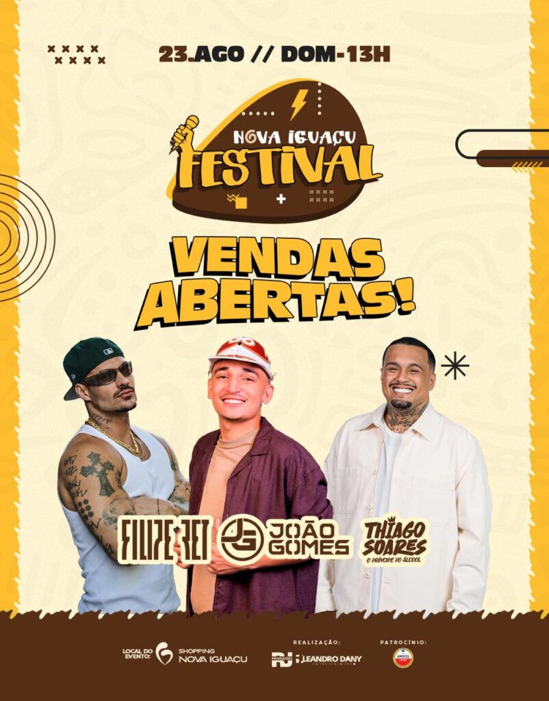 Nova Iguaçu Festival - 23/08 João Gomes, Filipe Ret e Thiago Soares
